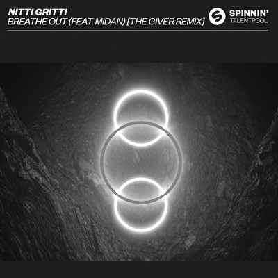 シングル/Breathe Out (feat. Midian) [The Giver Extended Remix]/Nitti Gritti