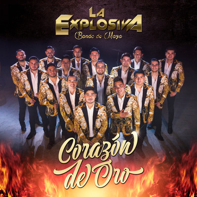 シングル/Corazon De Oro/La Explosiva Banda De Maza