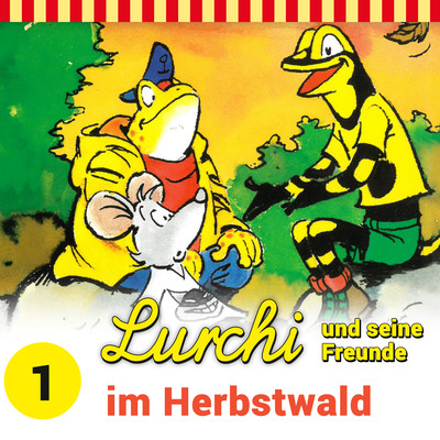 アルバム/Folge 1: Lurchi und seine Freunde im Herbstwald/Lurchi und seine Freunde