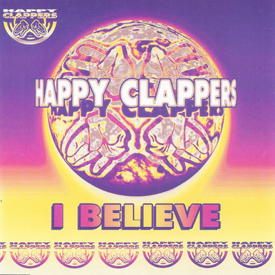 I Believe (Radio Edit)/Happy Clappers