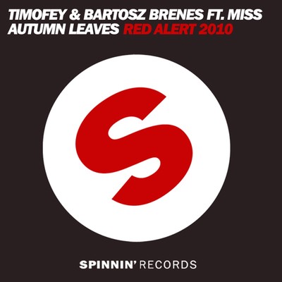 Red Alert 2010 (feat. Miss Autumn Leaves) [Benny Royal Remix]/Timofey／Bartosz Brenes