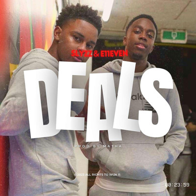 Deals/E11EVEN & SLYZZ