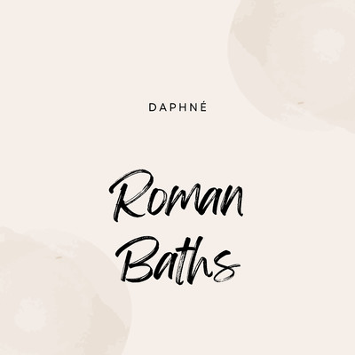 Roman Baths/Daphne