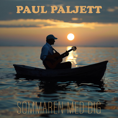 Sommaren med dig/Paul Paljett