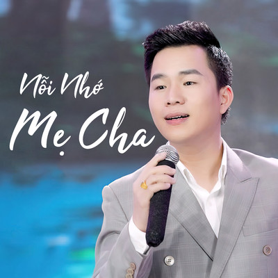 アルバム/Noi Nho Me Cha/Dau Thanh Tai