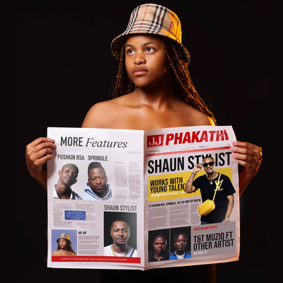 JJ PHAKATHI (feat. T&T MuziQ, Pushkin RSA, Springle & Jay Jay)/Shaun Stylist