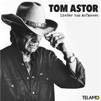 アルバム/Lieder zum Anfassen/Tom Astor