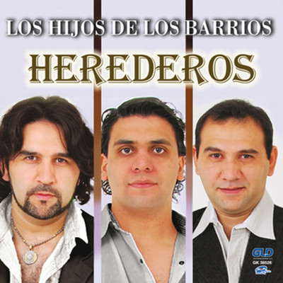 アルバム/Herederos/Los Hijos De Los Barrios