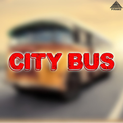 アルバム/City Bus (Original Motion Picture Soundtrack)/Sankar Ganesh