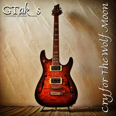 Cry for The Wolf Moon/GTak_s