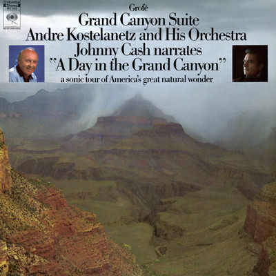 The Lure Of The Grand Canyon with Johnny Cash/Andre Kostelanetz & His Orchestra