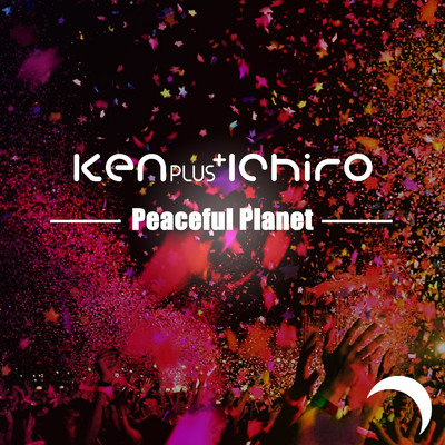 アルバム/Peaceful Planet/Ken Plus Ichiro