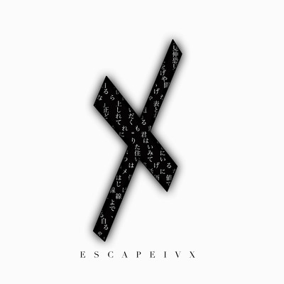 ESCAPE IV X/Take mind's place