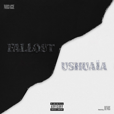 Fallout ／ Ushuaia (Explicit) (featuring Dinos／EP)/Norsacce Berlusconi