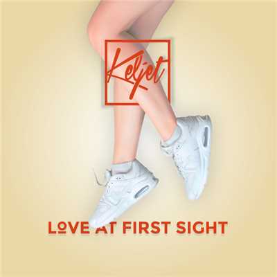 Love At First Sight/Keljet