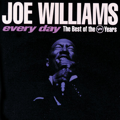 アルバム/Every Day:  The Best Of The Verve Years/ジョー・ウィリアムス