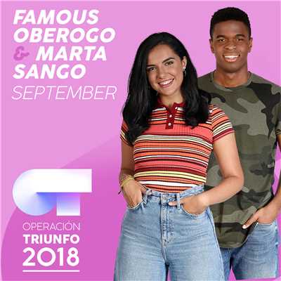 シングル/September (Operacion Triunfo 2018)/Famous Oberogo／Marta Sango