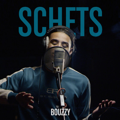 シングル/Schets (Explicit)/Bouzzy