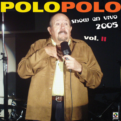 アルバム/Show En Vivo 2005, Vol. 2 (Explicit)/Polo Polo