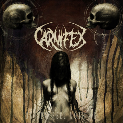Until I Feel Nothing (Explicit)/Carnifex