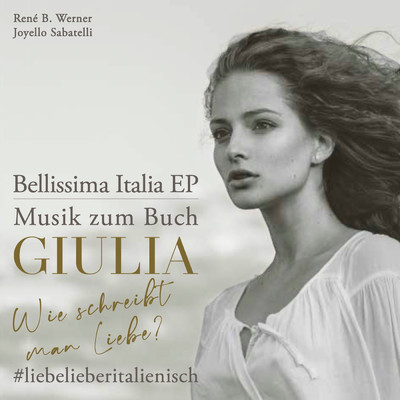 Bellissima Italia EP/Rene B. Werner／Joyello Sabatelli