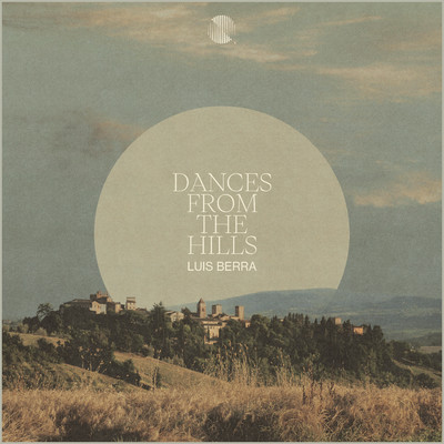 Dances From The Hills/Luis Berra