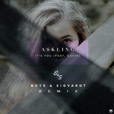 It's You (feat. Gavin) [Boye & Sigvardt Remix]/Askling