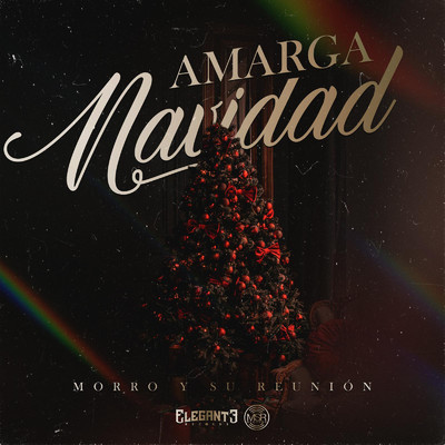Amarga Navidad/Morro Y Su Reunion