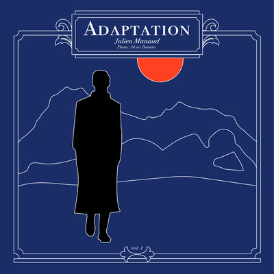 アルバム/Adaptation, Vol. 1/Julien Manaud & Alexis Dumais