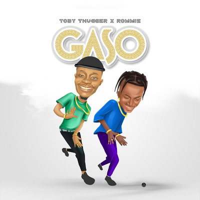 Gaso (feat Rommie)/Toby Thugger