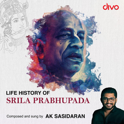 Life Of Srila Prabhupada/A.K. Sasidaran