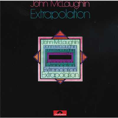 Extrapolation/ジョン・マクラフリン