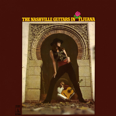 アルバム/The Nashville Guitars In Tijuana/The Nashville Guitars