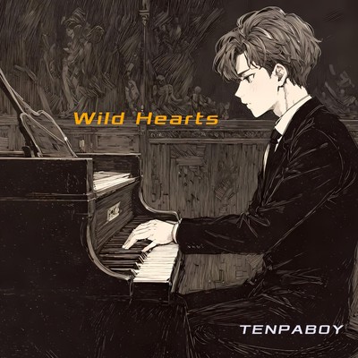 シングル/Wild Hearts/TENPABOY