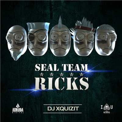 シングル/SEAL Team Ricks/DJ Xquizit