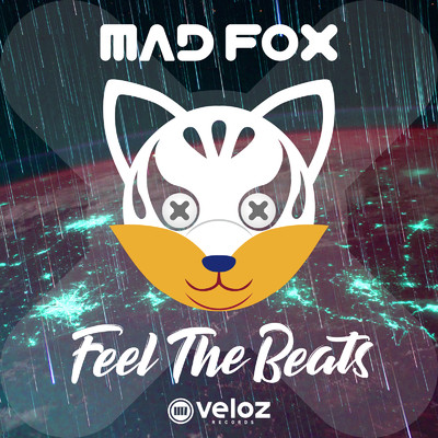 シングル/Feel The Beats/MADFOX