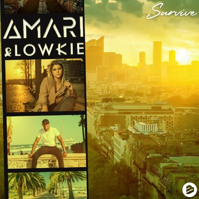 Survive/Amari & Lowkie