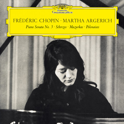 アルバム/Chopin: Piano Sonata No. 3 in B Minor, Op. 58 & Scherzos, Baracolle, Mazurkas, Polonaises/マルタ・アルゲリッチ