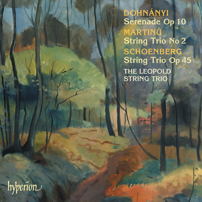Dohnanyi, Schoenberg & Martinu: String Trios/Leopold String Trio