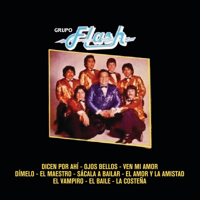 アルバム/Dicen Por Ahi/Grupo Flash