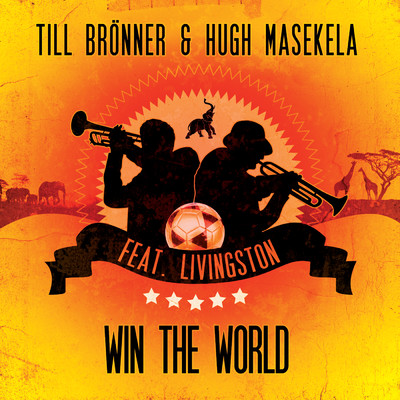 シングル/Win The World (featuring Livingston／Extended Mix)/ティル・ブレナー／ヒュー・マセケラ
