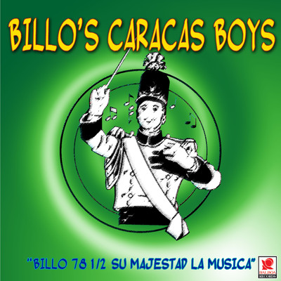 アルバム/Billo 78 1／2 Su Majestad La Musica/Billo's Caracas Boys