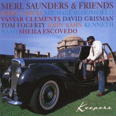I Was Made To Love Her/Merl Saunders