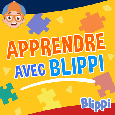 アルバム/Apprendre avec Blippi/Blippi en Francais
