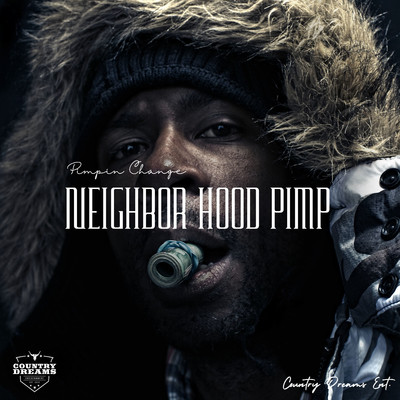 アルバム/Neighbor Hood Pimp/Pimpin Change
