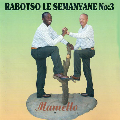 Rabotso Le Semanyane No. 3
