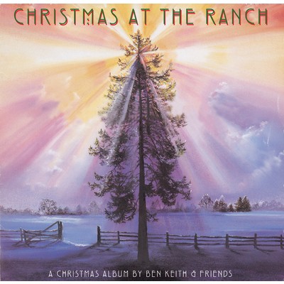Christmas At The Ranch/Ben Keith & Friends