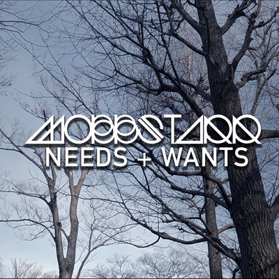 シングル/Needs + Wants/MOBBSTARR