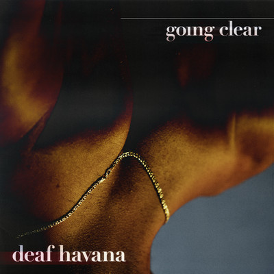 アルバム/Going Clear/Deaf Havana