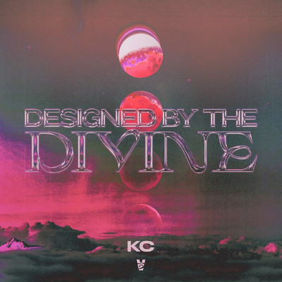 Designed By The Divine/KC